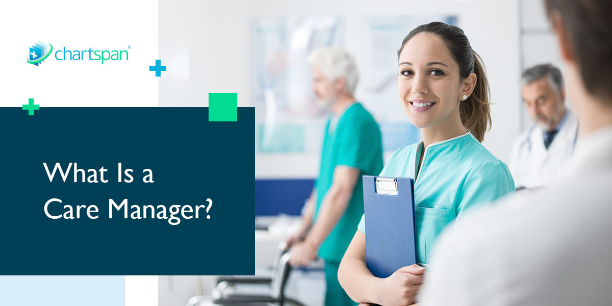 What Is A Care Manager 